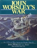 Book cover of John Worsley's War by WORSLEY, John & GIGGAL, Kenneth